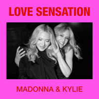 Love Sensation - Afterhours Radio Edit - Madonna , Kylie Minogue | Toogoosh