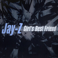 Girl's Best Friend - JAY-Z | Toogoosh
