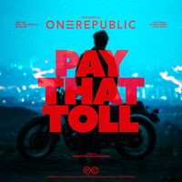 Pay That Toll - OneRepublic | Toogoosh
