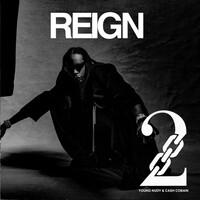 Reign - 2 Chainz , Cash Cobain , Young Nudy | Toogoosh