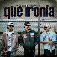 Qué ironía - La T y La M , J Balvin | Toogoosh