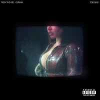 Too Bad - Rich The Kid , Gunna | Toogoosh