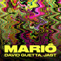 Mariô - David Guetta , Jast | Toogoosh